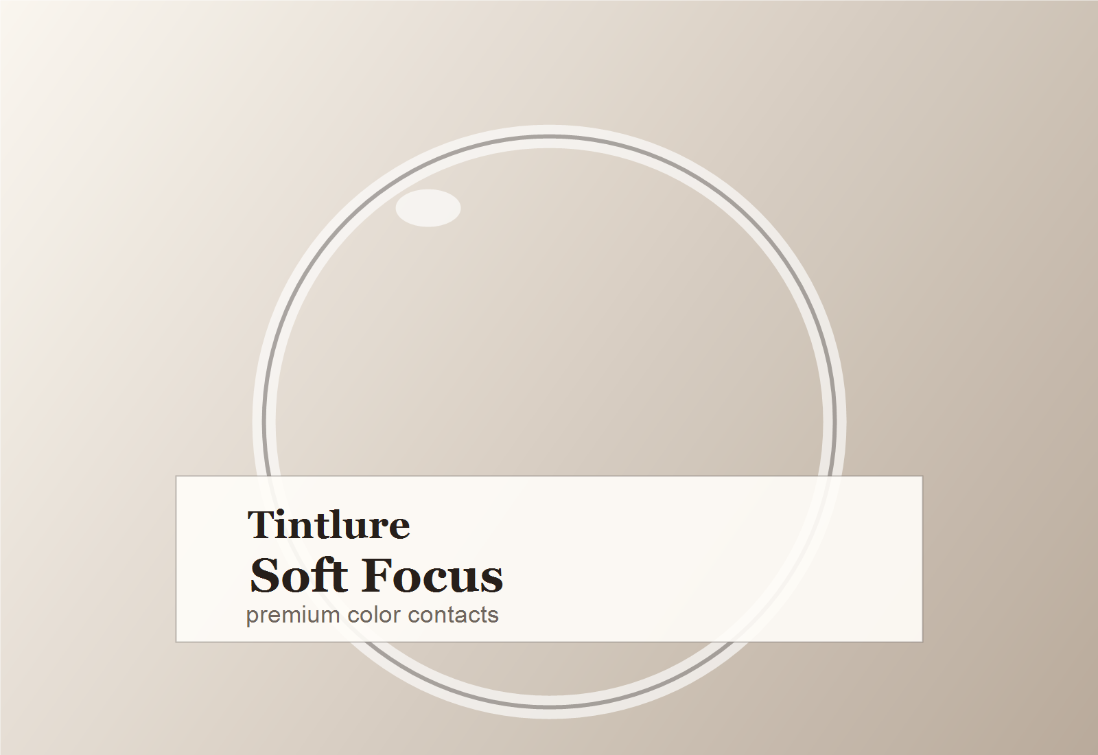 Tintlure soft-focus color contact lens visual